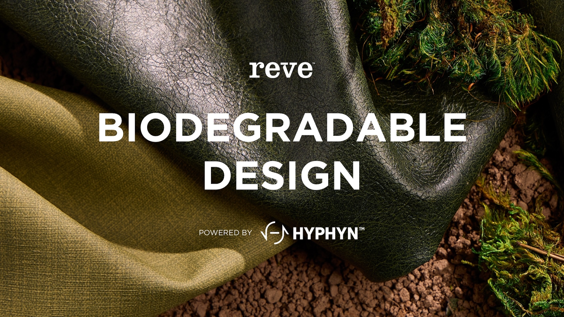 Reve: Biodegradable Design Powered by Hyphyn